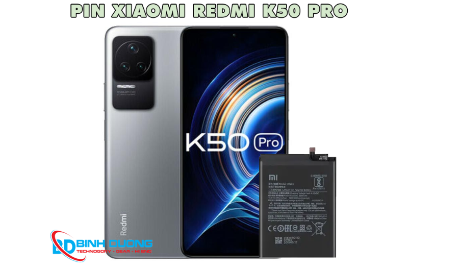 Dịch vụ thay pin Xiaomi Redmi K50 Pro