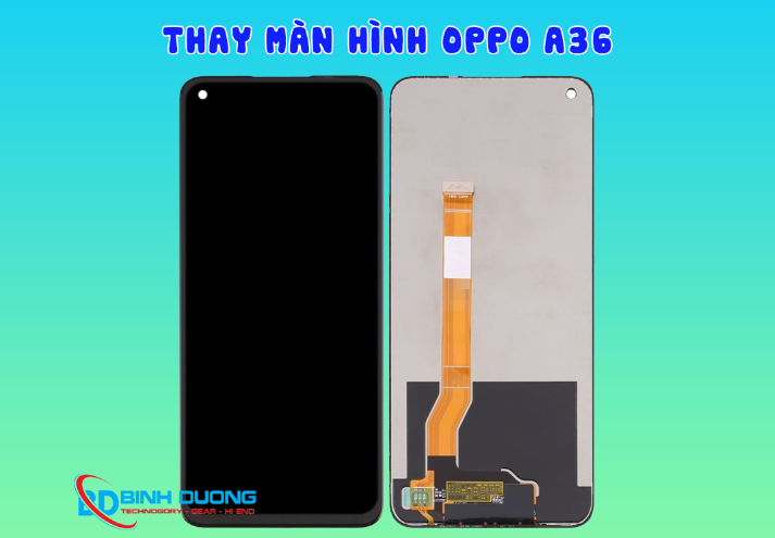 Dịch vụ thay màn hình Oppo A36