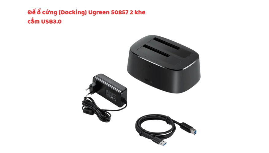 Giải pháp lưu trữ tối ưu với Docking Ugreen 50857