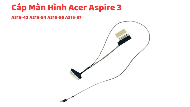Cáp màn hình laptop Acer Aspire 3